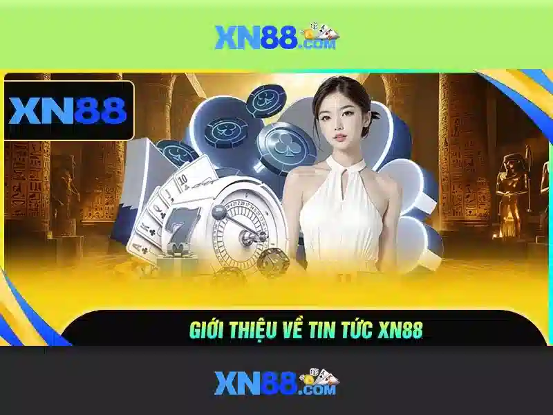 xn88 bet live – Tổng quan, trải nghiệm và đánh giá người dùng