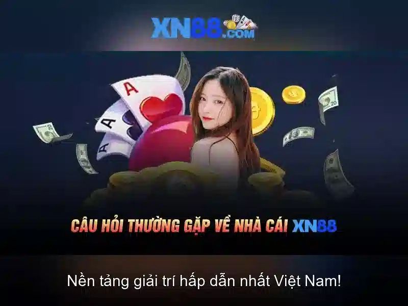 xn88 - Nền tảng giải trí và cược trực tuyến hàng đầu