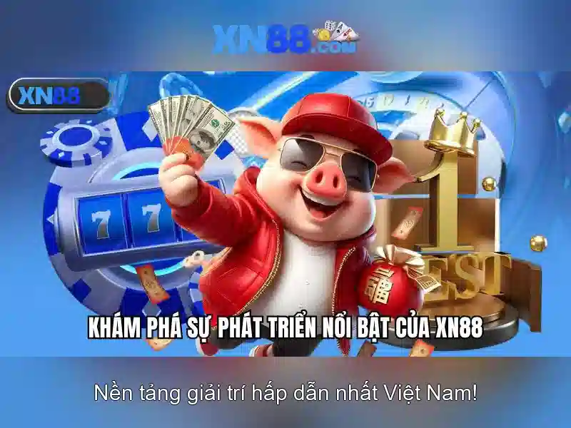 xn88 và hành trình trải nghiệm trò chơi trực tuyến